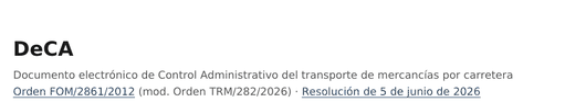 Cabecera del DeCA: su nombre completo —documento electrónico de Control Administrativo del transporte de mercancías por carretera— y las dos normas que lo regulan.